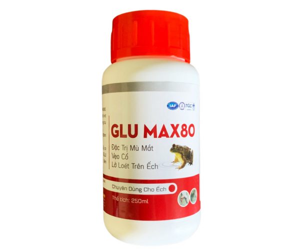 GLU MAX80 - đặc trị mù mắt vẹo cổ lở loét tên Ếch